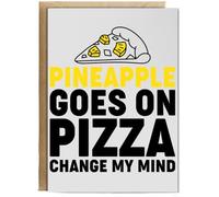Hippowarehouse Pineapple goes on pizza change my mind Birthday Card A5 Personalised with envelope for him for her Funny Cards for Men and Women Blank inside option