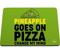 Hippowarehouse Pineapple goes on pizza change my mind printed mouse mat pad accessory black rubber base 240mm x 190mm x 60mm