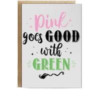 Hippowarehouse Pink goes good with green Personalised Card A5 with envelope for him for her Funny Cards for Men and Women Blank inside option