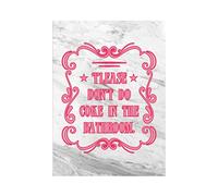 Hippowarehouse please don't do coke in the bathroom Printed Poster A4 Wall Art Design Classroom Room Gym Office Décor