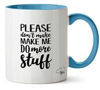 Hippowarehouse Please Don't Make me do More Stuff Monday Vibe Work Attitude Printed Mug Various Colour Options Ceramic Cup Kitchenware 11oz