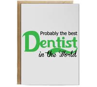 Hippowarehouse Probably The World's Best Dentist Birthday Card A5 Personalised with envelope for him for her Funny Cards for Men and Women Blank inside option