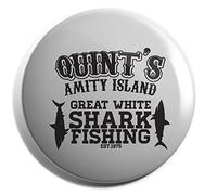 Hippowarehouse QUINT'S AMITY ISLAND GREAT WHITE SHARK FISHING Badge Pin 50mm