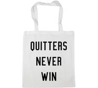 Hippowarehouse Quitters Never Win Tote Shopping Gym Beach Bag 42cm x38cm, 10 litres
