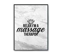 Hippowarehouse Relax I'm A Massage Therapist Printed Poster A4 Wall Art Design Classroom Room Gym Office Décor