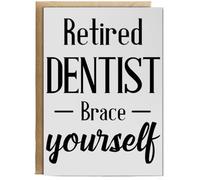 Hippowarehouse Retired Dentist Brace Yourself Birthday Card A5 Personalised with envelope for him for her Funny Cards for Men and Women Blank inside option