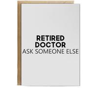 Hippowarehouse Retired Doctor Ask someone else Personalised Card A6 with envelope for him for her Funny Cards for Men and Women Blank inside option