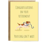 Hippowarehouse retirement your dog can't wait Personalised Card A5 with envelope for him for her Funny Cards for Men and Women Blank inside option