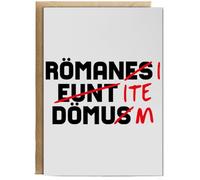 Hippowarehouse Romans go home Birthday Card A5 Personalised with envelope for him for her Funny Cards for Men and Women Blank inside option