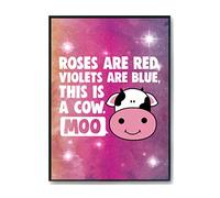 Hippowarehouse Roses are red, violets are blue, this is a cow. Moo Printed Poster Wall Art Design Classroom Room Gym Office Décor Frame not included