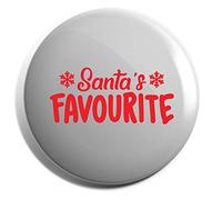 Hippowarehouse Santa's favourite Badge Various Sizes 38mm 50mm 75mm