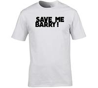 Hippowarehouse Save me Barry Unisex Short Sleeve t-Shirt (Specific Size Guide in Description) White