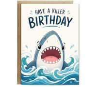 Hippowarehouse Shark have a killer birthday Card - A5 with envelope for him for her Funny Cards for Men and Women