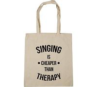 Hippowarehouse Singing Is Cheaper Than Therapy Tote Shopping Gym Beach Bag 42cm x38cm, 10 litres