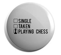 Hippowarehouse Single Taken Playing Chess Badge Various Sizes 38mm 50mm 75mm