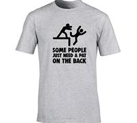 Hippowarehouse Some People just Need a pat on The Back Unisex Short Sleeve t-Shirt (Specific Size Guide in Description) Grey