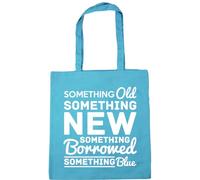 Hippowarehouse Something old something new something borrowed something blue Tote Shopping Gym Beach Bag 42cm x38cm, 10 litres