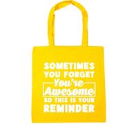 Hippowarehouse Sometimes you forget you're awesome so this is your reminder Tote Shopping Gym Beach Bag 42cm x38cm, 10 litres