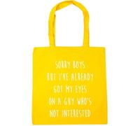 Hippowarehouse Sorry Boys but I've Already got My Eyes on a Guy Who's not Interested Tote Shopping Gym Beach Bag 42cm x38cm, 10 litres