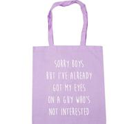 Hippowarehouse Sorry Boys but I've Already got My Eyes on a Guy Who's not Interested Tote Shopping Gym Beach Bag 42cm x38cm, 10 litres