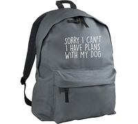 HippoWarehouse Sorry I Can't I Have Plans with My Dog Backpack ruck Sack Dimensions: 31 x 42 x 21 cm Capacity: 18 litres