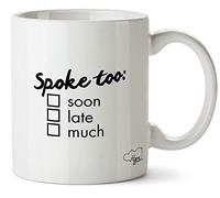 Hippowarehouse Spoke Too: Soon Late Much Printed Mug Cup Ceramic 10oz