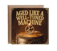 Hippowarehouse Steampunk Birthday Card Aged Like a Well-Tuned Machine Personalised Card. 15cm x 15cm with envelope for him for her Funny Cards for Men and Women Blank inside option