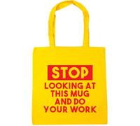 Hippowarehouse Stop looking at this mug and do your work Tote Shopping Gym Beach Bag 42cm x38cm, 10 litres