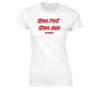 Hippowarehouse Strike First Strike Hard No Mercy Womens Fitted Short Sleeve t-Shirt (Specific Size Guide in Description) White