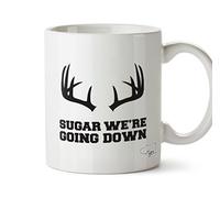 Hippowarehouse Sugar We're Going Down Printed Mug Cup Ceramic 10oz