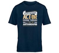 Hippowarehouse Super Awesome Actor Coming Through No Time for Autographs Kids Children's Short Sleeve t-Shirt Navy Blue