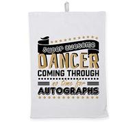Hippowarehouse Super Awesome Dancer Coming Through No Time For Autographs Dancing Tea Towel Eco Printed Dish Cloth Kitchen accessory 50cmx70cm 100% Cotton
