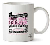 Hippowarehouse Super Awesome Early Years Educator Coming Through No Time for Autographs Printed Mug Cup Ceramic 10oz