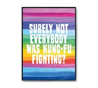 Hippowarehouse Surely Not Everybody Was KungFu Fighting? Printed Poster A4 Wall Art Design Classroom Room Gym Office Décor