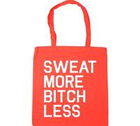 Hippowarehouse sweat more bitch less Tote Shopping Gym Beach Bag 42cm x38cm, 10 litres