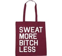 Hippowarehouse sweat more bitch less Tote Shopping Gym Beach Bag 42cm x38cm, 10 litres