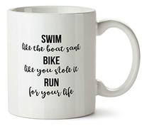 Hippowarehouse Swim Like The Boat Sank, Bike Like You Stole it, Run for Your Life Printed Mug Various Colour Options Ceramic Cup Kitchenware 10oz