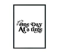 Hippowarehouse take one day at a time Printed Poster A4 Wall Art Design Classroom Room Gym Office Décor