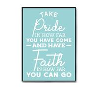 Hippowarehouse Take pride in how far you have come and have faith in how far you can go Printed Poster A2 Wall Art Design Classroom Room Gym Office Décor