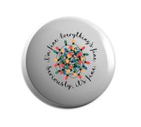Hippowarehouse Tangled christmas lights I'm fine, everything's fine Badge Various Sizes 38mm 50mm 75mm