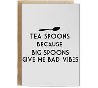 Hippowarehouse Tea spoons because big spoons give me bad vibes Birthday Card A5 Personalised with envelope for him for her Funny Cards for Men and Women Blank inside option