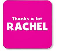 Hippowarehouse Thanks a lot Rachel printed coaster gloss finish durable backing 9cm x 9cm 2 pack