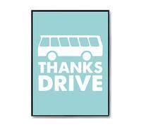Hippowarehouse Thanks drive - Bus Printed Poster A4 Wall Art Design Classroom Room Gym Office Décor