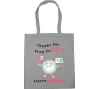 Hippowarehouse Thanks for being the best support bubble. Tote Shopping Gym Beach Bag 42cm x38cm, 10 litres