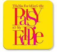 Hippowarehouse Thanks for being the patsy to my eddie printed coaster gloss finish durable backing 9cm x 9cm 2 pack