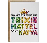 Hippowarehouse Thanks for being the trixie mattel to my katya Birthday Card A5 Personalised with envelope for him for her Funny Cards for Men and Women Blank inside option