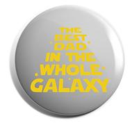 Hippowarehouse The best dad in the whole galaxy Badge Various Sizes 38mm 50mm 75mm