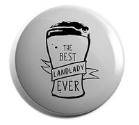 Hippowarehouse The Best Landlady Ever Badge Various Sizes 38mm 50mm 75mm
