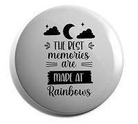 Hippowarehouse the best memories are made at rainbows Badge Various Sizes 38mm 50mm 75mm
