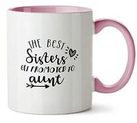 Hippowarehouse The Best Sisters get Promoted to Aunt Printed Mug Various Colour Options Ceramic Cup Kitchenware 11oz